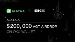 Alaya AI 联合Binance OKX 钱包等开启百万美金空投活
